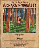 Have You Seen Richard Finger???