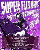Super Future: Technicolor Tour