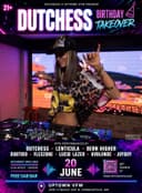 DUTCHESS Birthday Takeover