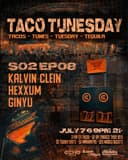 Taco Tunesday S02 EP08
