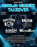 Cold Crew Takeover
