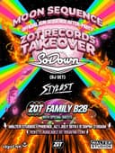 Moon Sequence: Sun Sequence Official After Party - ZOT Records Takeover