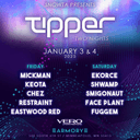 Snowta Presents: Tipper Two Nights