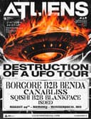 ATLiens: Destruction of a UFO Tour