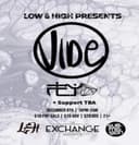L&H Presents: Vide & Fly