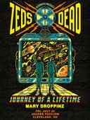 Zeds Dead: Journey of a Lifetime